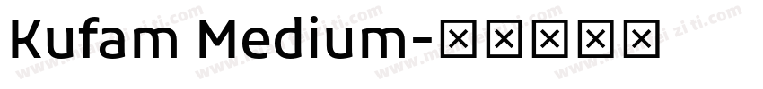 Kufam Medium字体转换